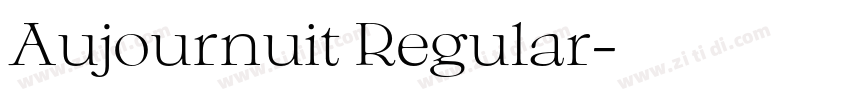 Aujournuit Regular字体转换 Aujournuit Regular字体转换